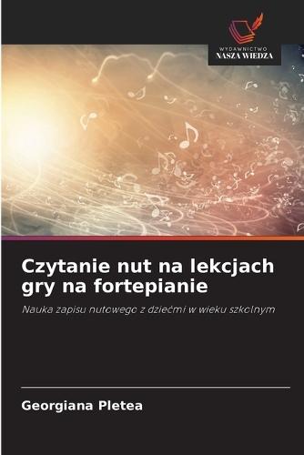 Czytanie nut na lekcjach gry na fortepianie