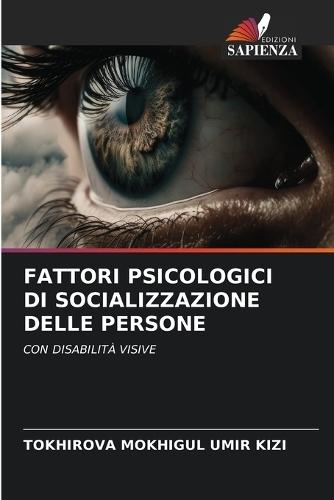 Fattori Psicologici Di Socializzazione Delle Persone