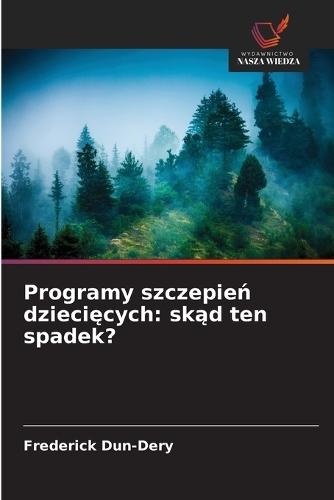 Programy szczepień dziecięcych: skąd ten spadek?