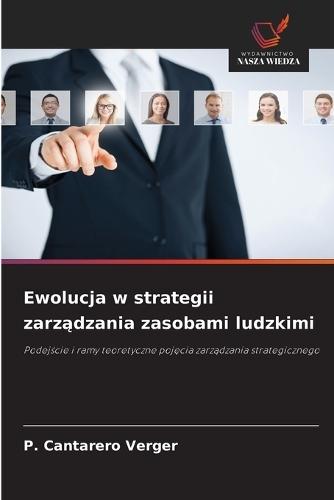 Ewolucja w strategii zarządzania zasobami ludzkimi