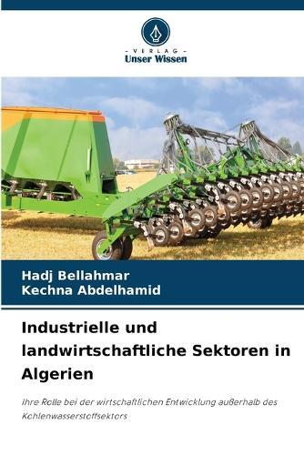 Industrielle und landwirtschaftliche Sektoren in Algerien