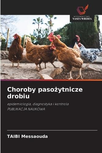 Choroby pasożytnicze drobiu
