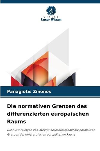 Die normativen Grenzen des differenzierten europäischen Raums