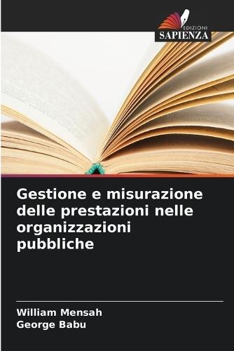 Gestione e misurazione delle prestazioni nelle organizzazioni pubbliche