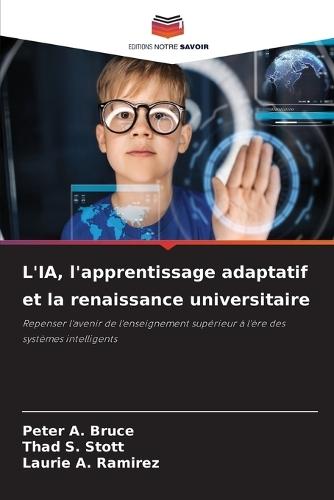 L'IA, l'apprentissage adaptatif et la renaissance universitaire