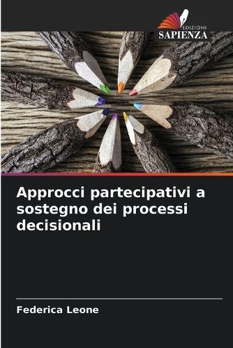 Approcci partecipativi a sostegno dei processi decisionali