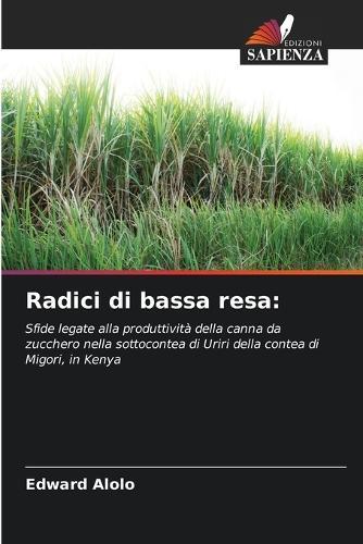 Radici di bassa resa