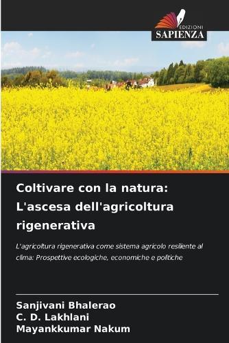 Coltivare con la natura: L'ascesa dell'agricoltura rigenerativa
