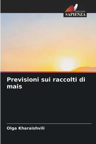 Previsioni sui raccolti di mais