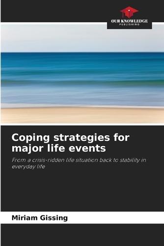 Coping strategies for major life events