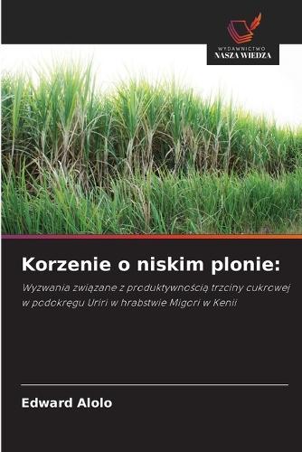 Korzenie o niskim plonie