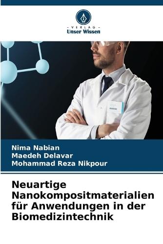 Neuartige Nanokompositmaterialien für Anwendungen in der Biomedizintechnik