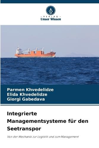 Integrierte Managementsysteme für den Seetranspor