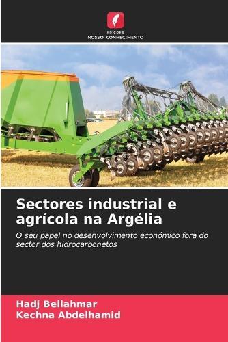 Sectores industrial e agrícola na Argélia