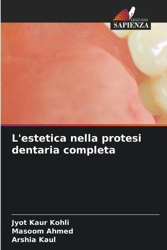 L'estetica nella protesi dentaria completa