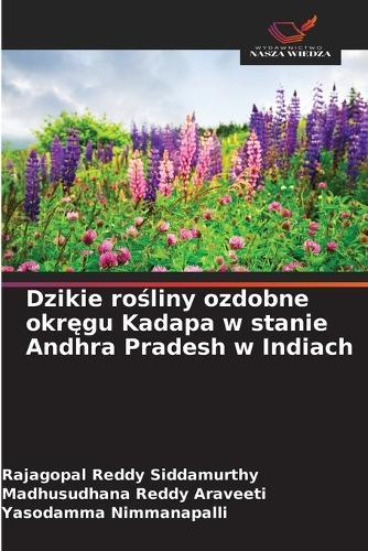 Dzikie rośliny ozdobne okręgu Kadapa w stanie Andhra Pradesh w Indiach