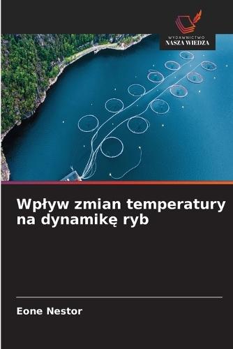 Wplyw zmian temperatury na dynamikę ryb