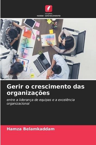 Gerir o crescimento das organizações