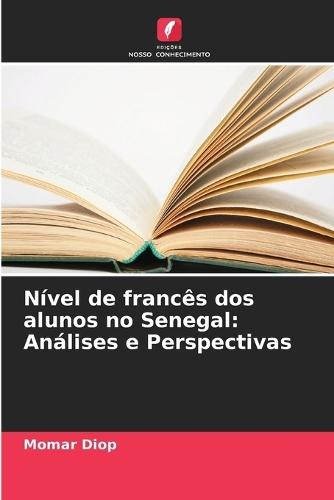 Nível de francês dos alunos no Senegal: Análises e Perspectivas