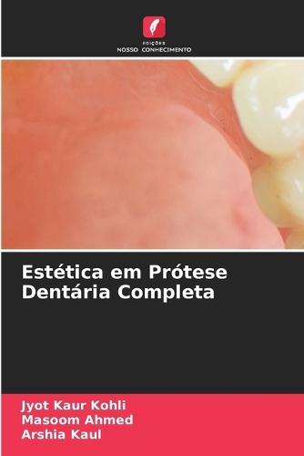 Estética em Prótese Dentária Completa