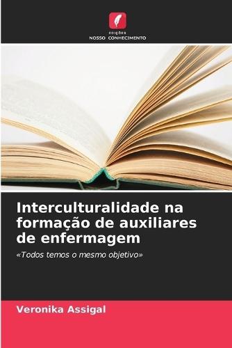 Interculturalidade na formação de auxiliares de enfermagem