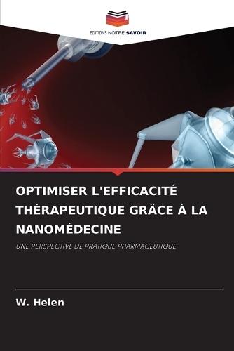 Optimiser l'Efficacité Thérapeutique Grâce À La Nanomédecine