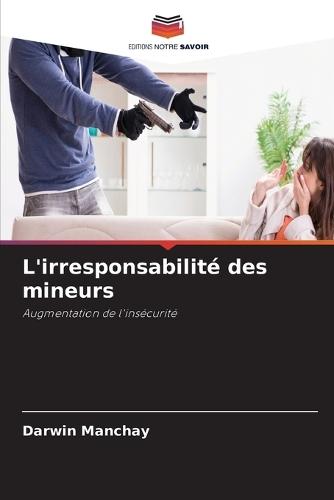 L'irresponsabilité des mineurs