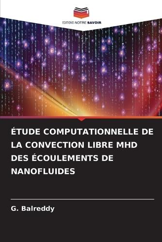 Étude Computationnelle de la Convection Libre Mhd Des Écoulements de Nanofluides