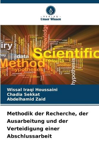 Methodik der Recherche, der Ausarbeitung und der Verteidigung einer Abschlussarbeit