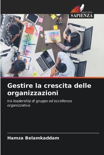Gestire la crescita delle organizzazioni
