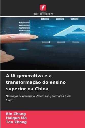 A IA generativa e a transformação do ensino superior na China