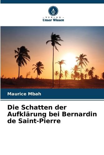 Die Schatten der Aufklärung bei Bernardin de Saint-Pierre