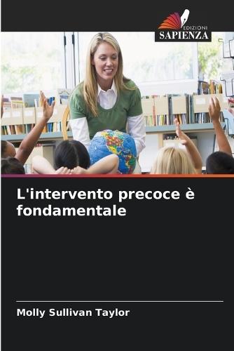 L'intervento precoce è fondamentale