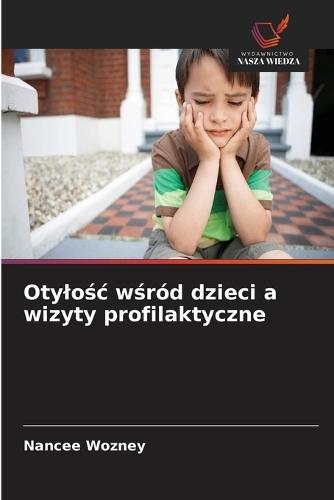 Otylośc wśród dzieci a wizyty profilaktyczne