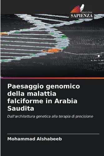 Paesaggio genomico della malattia falciforme in Arabia Saudita