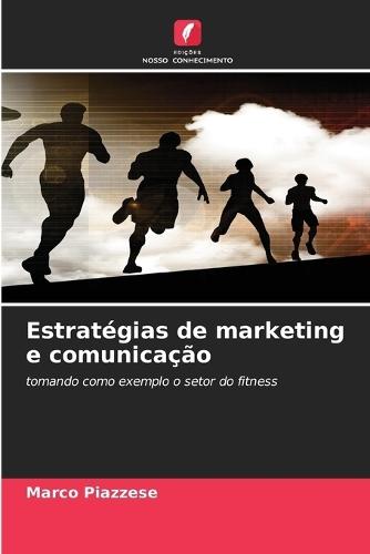 Estratégias de marketing e comunicação