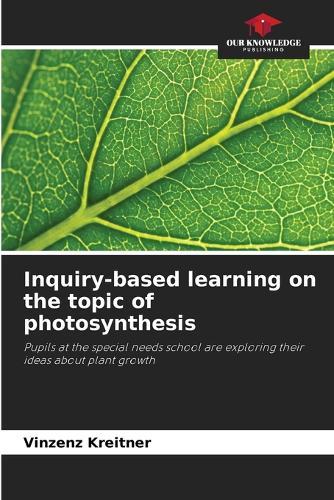 Inquiry-based learning on the topic of photosynthesis