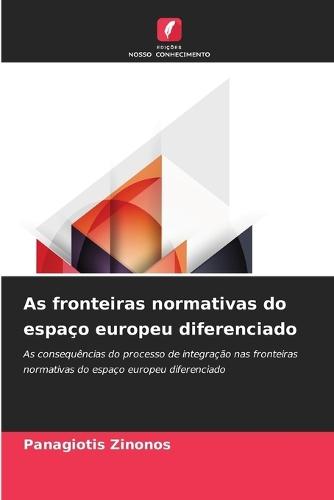 As fronteiras normativas do espaço europeu diferenciado