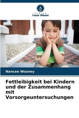 Fettleibigkeit bei Kindern und der Zusammenhang mit Vorsorgeuntersuchungen