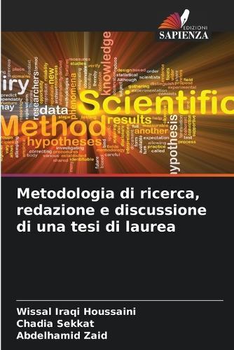 Metodologia di ricerca, redazione e discussione di una tesi di laurea