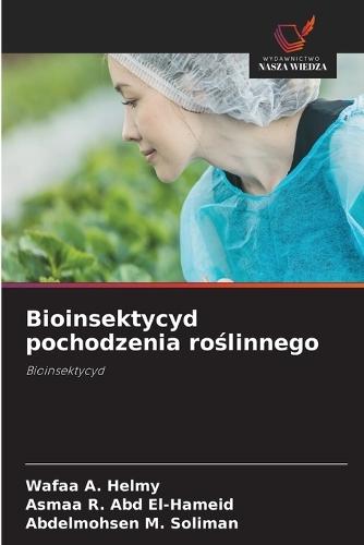 Bioinsektycyd pochodzenia roślinnego