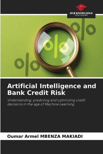 Artificial Intelligence and Bank Credit Risk