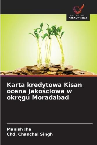 Karta kredytowa Kisan ocena jakościowa w okręgu Moradabad