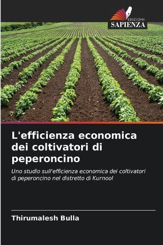 L'efficienza economica dei coltivatori di peperoncino