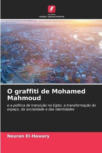 O graffiti de Mohamed Mahmoud
