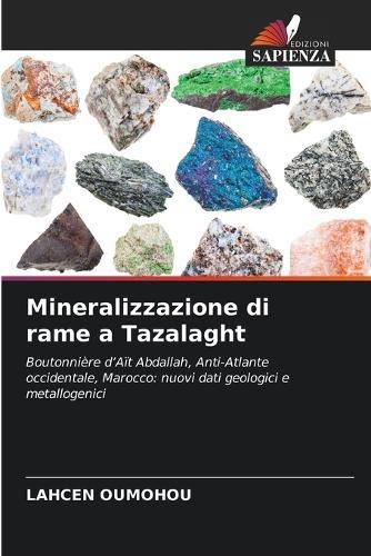 Mineralizzazione di rame a Tazalaght