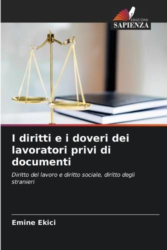 I diritti e i doveri dei lavoratori privi di documenti