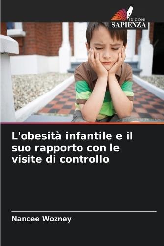 L'obesità infantile e il suo rapporto con le visite di controllo
