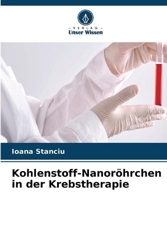 Kohlenstoff-Nanoröhrchen in der Krebstherapie