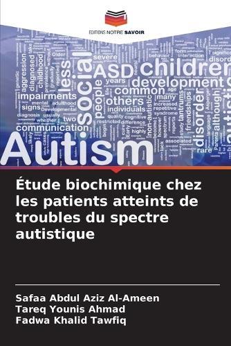Étude biochimique chez les patients atteints de troubles du spectre autistique